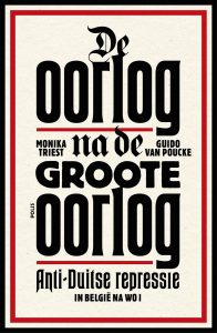 De oorlog na de Groote Oorlog, anti-Duitse repressie in België na WO I