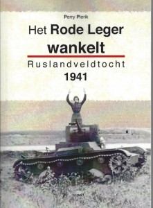 Het Rode Leger wankelt: Ruslandveldtocht 1941