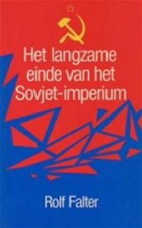 Het langzame einde van het Sovjet-imperium