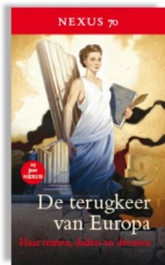 De terugkeer van Europa. Haar tranen, daden en dromen