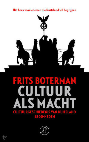 Cultuur als macht: Cultuurgeschiedenis van Duitsland, 1800-heden 