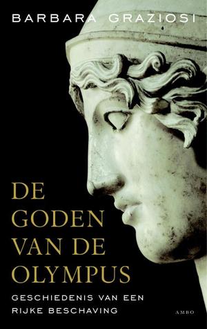 De goden van de Olympus. Geschiedenis van een rijke beschaving