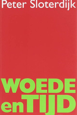 Woede en tijd: een poitiek-psychologisch essay