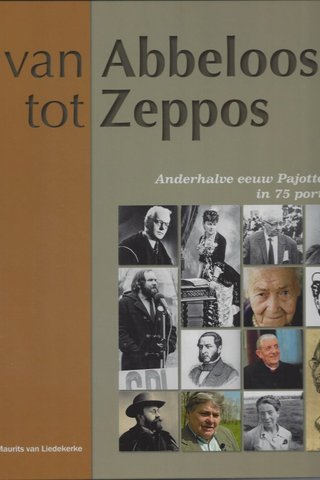 Van Abbeloos tot Zeppos: anderhalve eeuw Pajottenland in 75 portretten