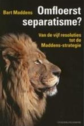 Omfloerst separatisme (Van de vijf resoluties tot de Maddens-strategie) 
