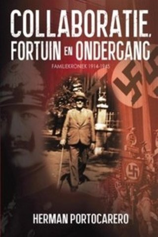 Collaboratie, fortuin en ondergang, 1914-1945