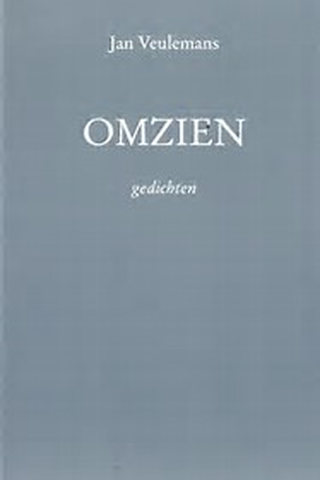 Omzien. Gedichten