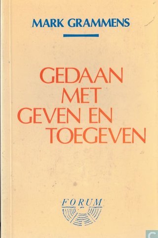 Gedaan met geven en toegeven