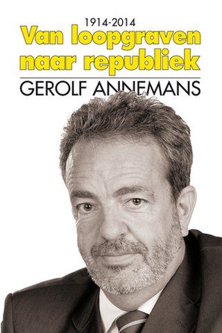 1914-2014: Van Loopgraven naar Republiek 