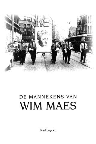 De mannekes van Wim Maes
