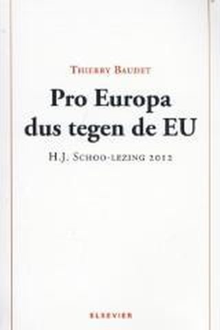 Pro Europa dus tegen de EU